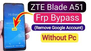 ZTE Blade A51 FRP Bypass without PC - Easy Method