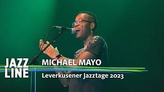 Michael Mayo live  Leverkusener Jazztage 2023  Jazzline