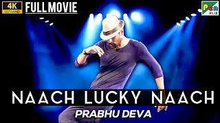 Naach Lucky Naach  New Released Hindi Dubbed Movie 2022  Prabhu Deva Aishwarya Rajesh Ditya