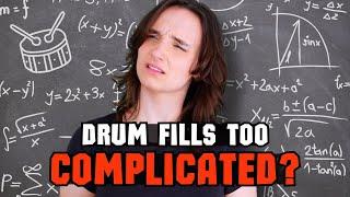 You’re Over Complicating Your Drum Fills… 