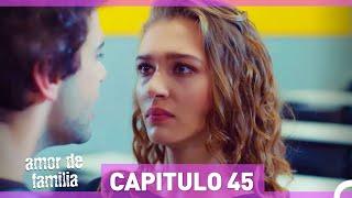 Amor De Familia - Capítulo 45 Español Doblado HD