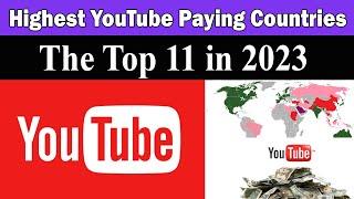 Highest YouTube Paying Countries in 2023 The Top 11 YouTube CPM Rates by Country