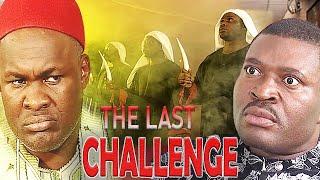 THE LAST CHALLENGE KANAYO .O. KANAYO Vs CHARLES OKAFOR NOLLYWOOD CLASSIC MOVIES