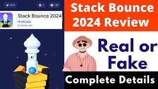 Stack Bounce 2024 Real or Fake  Stack Bounce 2024 Withdrawal  Scam or Legit  Payment Proof