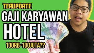 TERUPDATE Gaji Karyawan Hotel Semua Posisi