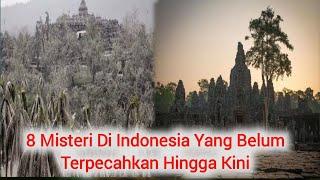 8 MISTERI DI INDONESIA YANG BELUM TERPECAHKAN HINGGA KINI