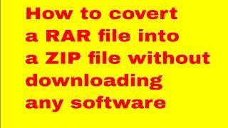 How to convert a RAR file into a ZIP file