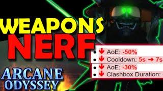 Weapons Are Getting HARD NERFED..  Arcane Odyssey