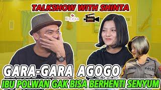 TALKSHOW WITH SHINTA  Gara-gara Agogo Ibu Polwan Gak Bisa Berhenti Senyum