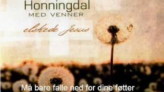 Tove og Jan Honningdal - Må bare falle ned for dine føtter