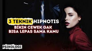 3 Teknik HIPNOTIS CEWEK agar Suka Sama Kamu  Psikologi cinta