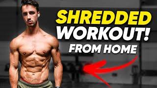 10 MIN SHREDDED WORKOUT NO EQUIPMENT BODYWEIGHT WORKOUT