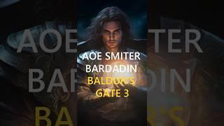 AoE Smiter Bardadin Build Baldurs Gate 3 #shorts #bg3 #gaming