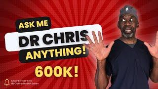 600K Live Stream Dr Chris Raynor Ask Me Anything
