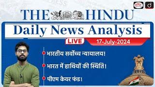 The Hindu Newspaper Analysis  17 July 2024  Current Affairs Today  Drishti IAS