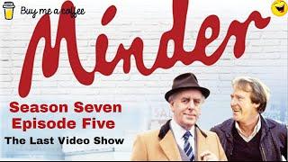 Minder 80s TV 1988 SE7 EP5 - The Last Video Show