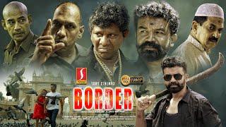 New Tamil Action Thriller Movie  Border Tamil Full Movie  Vidyabaran  Dharani  Tony  Deena