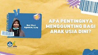 Menggunting Itu Penting Bagi Anak Usia Dini