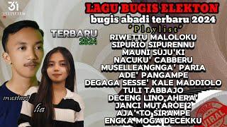 LAGU BUGIS ELEKTON  TERBARU 2024  PLAYLIST BUGIS ABADI  kumpulan bugis terbaru