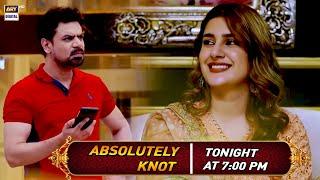 Watch Absolutely Knot  Vasay Chaudhry & Kubra Khan  Tonight at 700 pm only on ARY Digital