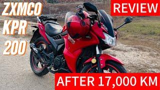 ZXMCO KPR 200 AFTER 17000 KM  REVIEW   PART 1 