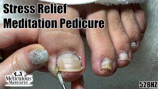 Satisfying Pedicure Toenail Cleaning Feet Meditation Healing Stress Relief 528 hz No Talking