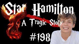 Star Hamilton - A Tragic Story #198