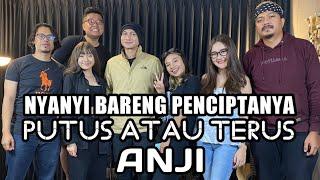 PUTUS ATAU TERUS - JUDIKA  3PEMUDA BERBAHAYA FEAT ANJI & VENI NURDAISY