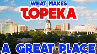 TOPEKA KANSAS - The TOP 10 Places you NEED to see