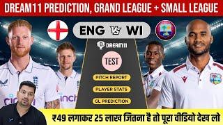 ENG vs WI Test Match Dream11 Prediction  ENG vs WI Test Dream11 Team  ENG vs WI Dream11 Today