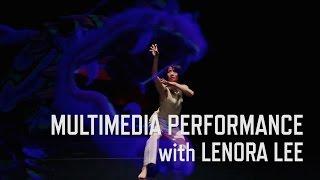 Multimedia Performance with Lenora Lee  KQED Arts