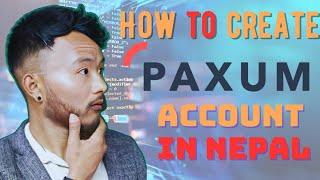 How to create Paxum Account in Nepal  Paxum Account Registration Verify