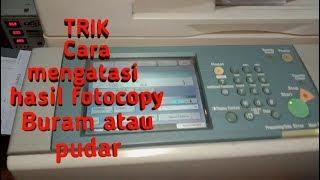 Hasil Fotocopy buram..??? Begini Tips dan Trik nya..