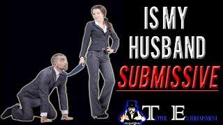 Submissiveness In Marriage - Is My Husband Submissive   Topper Entertainment  Cecil Hicks