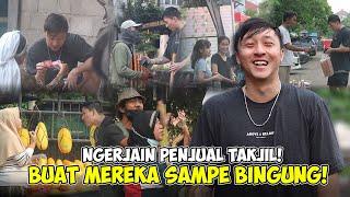 NGERJAIN PENJUAL TAKJIL ? KITA BUAT MEREKA SAMPE BINGUNG DAN EMOSI EMOSI BAHAGIA TPI ?