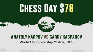 Karpov Diem  Anatoly Karpov vs Garry Kasparov  World Championship Match 1985