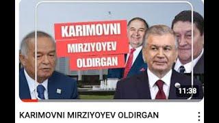 KARIMOVNI MIRZIYOYEV OLDIRGAN