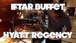 HYATT REGENCY  IFTAR BUFFET  RAMADAN FOOD