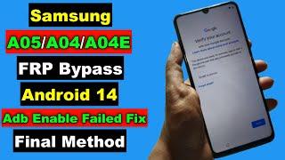 Samsung A04A04EA05 Android 14 FRP Bypass  Samsung A04A04EA05 FRP Google Account Unlock Adb Fix