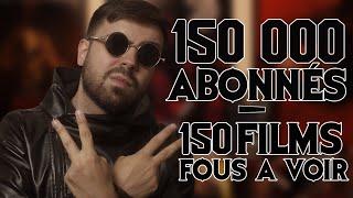 150 FILMS DHORREUR FOUS A VOIR ABSOLUMENT  - VIDEO SPECIAL 150 000 ABONNES