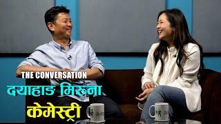 THE CONVERSATION  दयाहाङ राई र मिरूना मगरको केमेस्ट्री  DAYAHANG RAI & MIRUNA MAGAR  JAARI