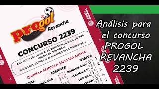 Progol Revancha 2239 - Análisis completo