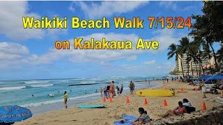 4K Waikiki Beach Walk on Kalakaua Ave on 71524 in Honolulu Oahu Hawaii