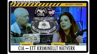 PM Konspiration 20 CIA – planetens största kriminella nätverk?
