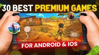 Top 30 Best Paid Games for Mobile Android & iOS  High Graphic Premium Games OnlineOffline