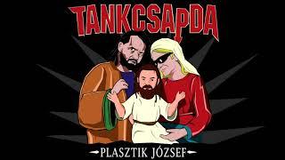 TANKCSAPDA • PLASZTIK JÓZSEF 2020  DALPREMIER