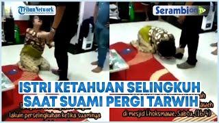 Viral Istri Ketahuan Selingkuh Saat Suami Pergi Tarawih Berlutut Minta Maaf