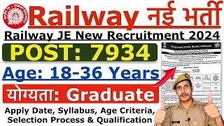 Railway JE New Vacancy 2024  Railway Junior Engineer Recruitment 2024  Age Syllabus & Exam Info