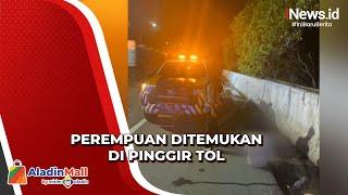 Dievakuasi dari Pinggir Tol Jakarta-Tangerang Perempuan Mengaku Diperkosa dan Diturunkan di Jalan