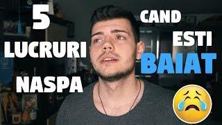 5 LUCRURI NASPA CAND ESTI BAIAT